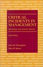 Critical Incidents in Management Decision and Policy Issues