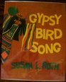 Gypsy Bird Song
