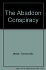 The Abaddon Conspiracy