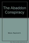 The Abaddon Conspiracy