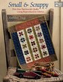 Small and Scrappy PintSize Patchwork Quilts Using Reproduction Fabrics