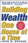 Building Wealth One House at a Time  Making it Big on Little Deals