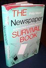 Newspaper Survival Book Editor's Guide to Marketing Research