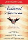 The Essential American A Patriot's Resource 25 Documents and Speeches Every American Should Own