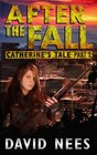 After the Fall Catherine's Tale Part 1
