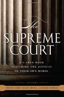 The Supreme Court A CSPAN Book Featuring the Justices in their Own Words