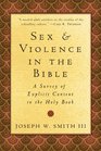 Sex and Violence in the Bible: A Survey of Explicit Content in the Holy Book