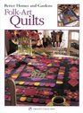 Better Homes and Gardens FolkArt Quilts