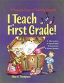 I Teach First Grade