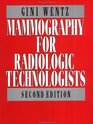 Mammography for Radiologic Technologists