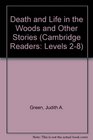 Death and Life in the Woods and Other Stories