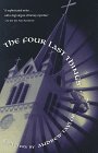 The Four Last Things (Roth Trilogy, Bk 1)