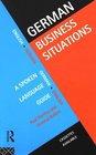 German Business Situations A Spoken Language Guide