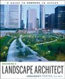 Becoming a Landscape Architect A Guide to Careers in Design