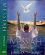 Messiah: A Contemporary Adaptation of the Classic Work on Jesus' Life, the Desire of Ages