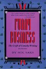 Funny Business The Craft of Comedy Writing