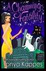 A Charming Fatality: Magical Cures Mystery Series (Volume 7)
