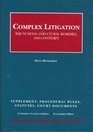 Complex Litigation Injunctions Structural Remedies and Contempt Supplement Procedural Rules Statutes Court Documents