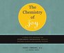 The Chemistry of Joy A ThreeStep Program for Overcoming depression Through Western Science and Eastern Wisdom