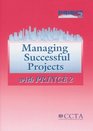 Managing Sucessful Projects with Prince 2