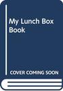 My Lunch Box Book