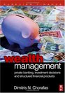 Wealth Management Private Banking Investment Decisions and Structured Financial Products