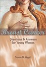 Breast Cancer Questions And Answers for Young Women