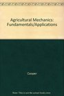 Agricultural Mechanics Fundamentals/Applications