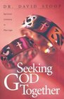 Seeking God Together Spiritual Intimacy in Marriage