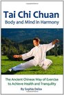 Tai Chi Chuan Body and Mind in Harmony