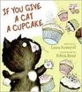 If You Give A Cat A Cupcake