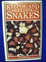 Keeping and Breeding Snakes