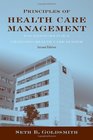 Principles of Health Care Management Foundations for a Changing Health Care System Second Edition