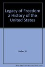 Legacy of Freedom a History of the United States