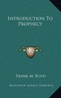 Introduction To Prophecy