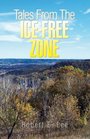 Tales From The IceFree Zone