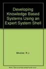 Developing KnowledgeBased Systems Using an Expert System Shell/Book and Disk