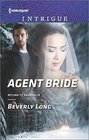 Agent Bride (Return to Ravesville, Bk 2) (Harlequin Intrigue, No 1608)