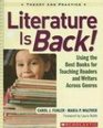 Literature Is Back Using the Best Books for Teaching Readers and Writers Across Genres