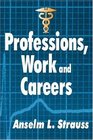 Professions Work and Careers