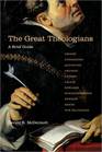 The Great Theologians A Brief Guide
