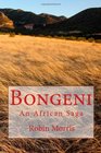 Bongeni An African Saga