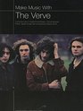 Make Music with The Verve Complete Lyrics/Guitar Chord Boxes/Chord Symbols