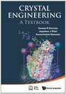 Crystal Engineering A Textbook