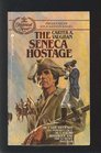 Seneca Hostage