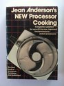 Jean Anderson's New processor cooking