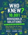 Who Knew 10001 Household Solutions MoneySaving Tips DIY Cleaners Kitchen Secrets and Other Easy Answers to Everyday Problems