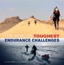 World's Toughest Endurance Challenges