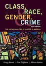 Class Race Gender and Crime The Social Realities of Justice in America