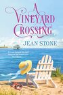 A Vineyard Crossing (Vineyard, Bk 4)